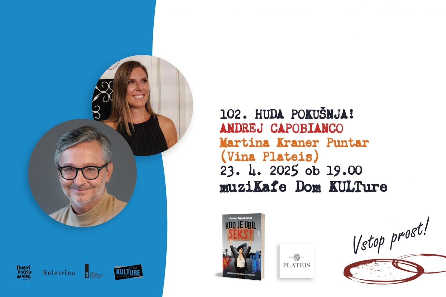 102. HUDA POKUŠNJA!: Z ANDREJEM CAPOBIANCOM IN MARTINO KRANER PUNTAR